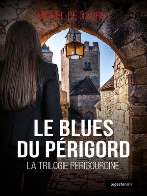 cover image of Le blues du Périgord
